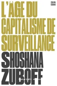 L'âge du capitalisme de surveillance