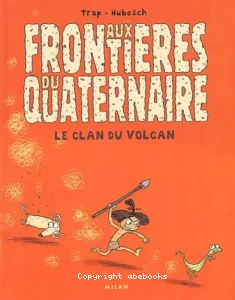 Le clan du volcan