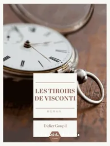 Les tiroirs de Visconti