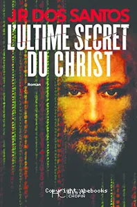 L'ultime secret du Christ