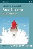 Face à la mer immense