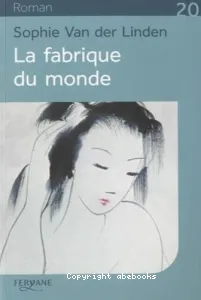 La fabrique du monde