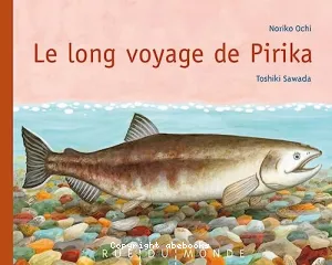 Le long voyage de Pirika