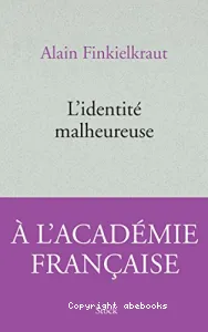 L'identité malheureuse