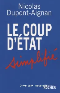 Le coup d'état simplifié