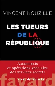 Les tueurs de la République