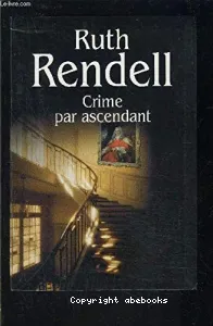 CRIME PAR ASCENDANT