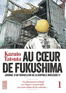 Au coeur de Fukushima