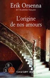 L'origine de nos amours