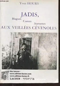 JADIS, aux veillées cévenoles