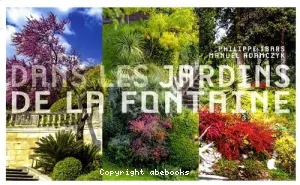 Dans les jardins de la Fontaine