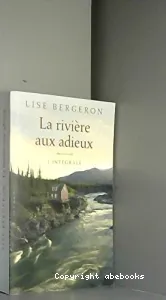 La rivière aux adieux