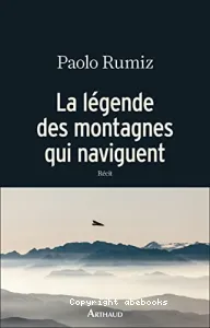 La légende des montagnes qui naviguent