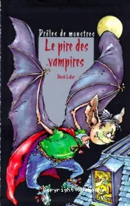 [Le]pire des vampires