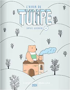 L'hiver de Tulipe