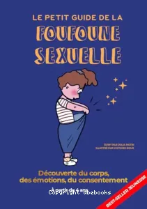 Le petit guide de la foufoune sexuelle