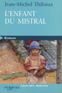 L'enfant du mistral