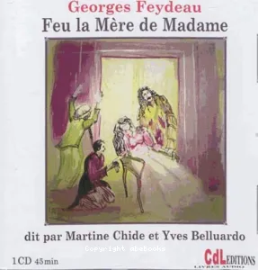 Feu la mère de Madame