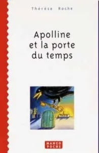 Apolline et la porte du temps