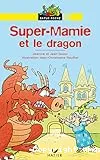 Super-Mamie et le dragon