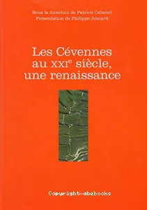 Les Cévennes au XXIe siècle, une renaissance