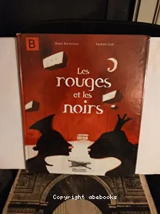 Les rouges et les noirs