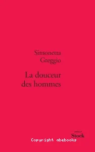 La douceur des hommes