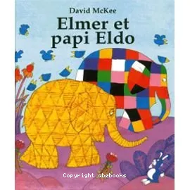 Elmer et papi Eldo