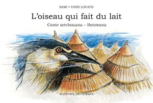 L'oiseau qui fait du lait