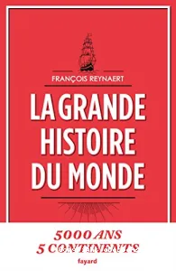 La grande histoire du monde