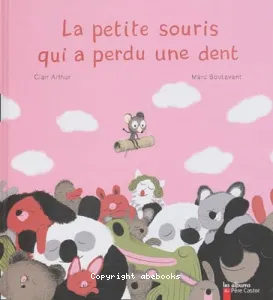 La petite souris qui a perdu une dent