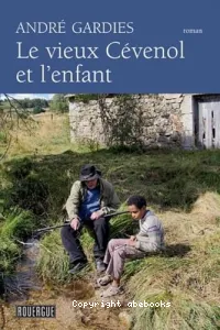 Le vieux Cévenol et l'enfant