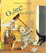 Ouste, les loups !