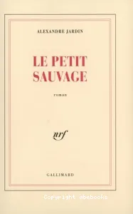 Le petit sauvage