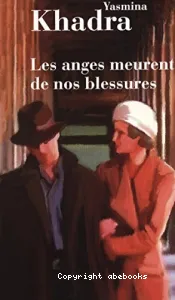 Les anges meurent de nos blessures