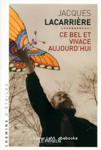 Ce bel et vivace aujourd'hui