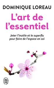 L'art de l'essentiel