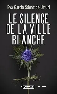 LE SILENCE DE LA VILLE BLANCHE