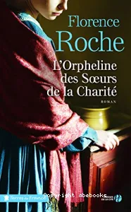 L'orpheline des soeurs de la Charité