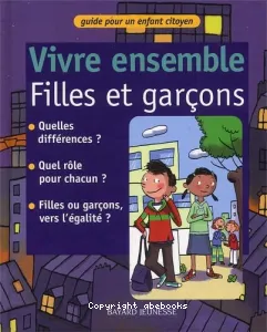 Vivre ensemble, Filles et garçons