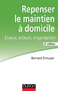 Repenser le maintien à domicile