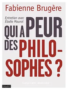 Qui a peur des philosophes ?