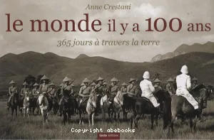 Le monde il y a 100 ans