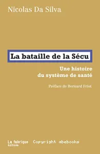 La bataille de la Sécu