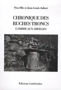 Chronique des ruches troncs