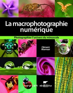 La macrophotographie numérique