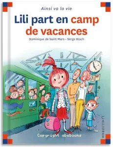 Lili part en camp de vacances