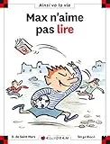 Max n'aime pas lire