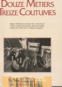 Douze métiers treize coutumes