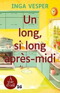 Un long, si long après-midi